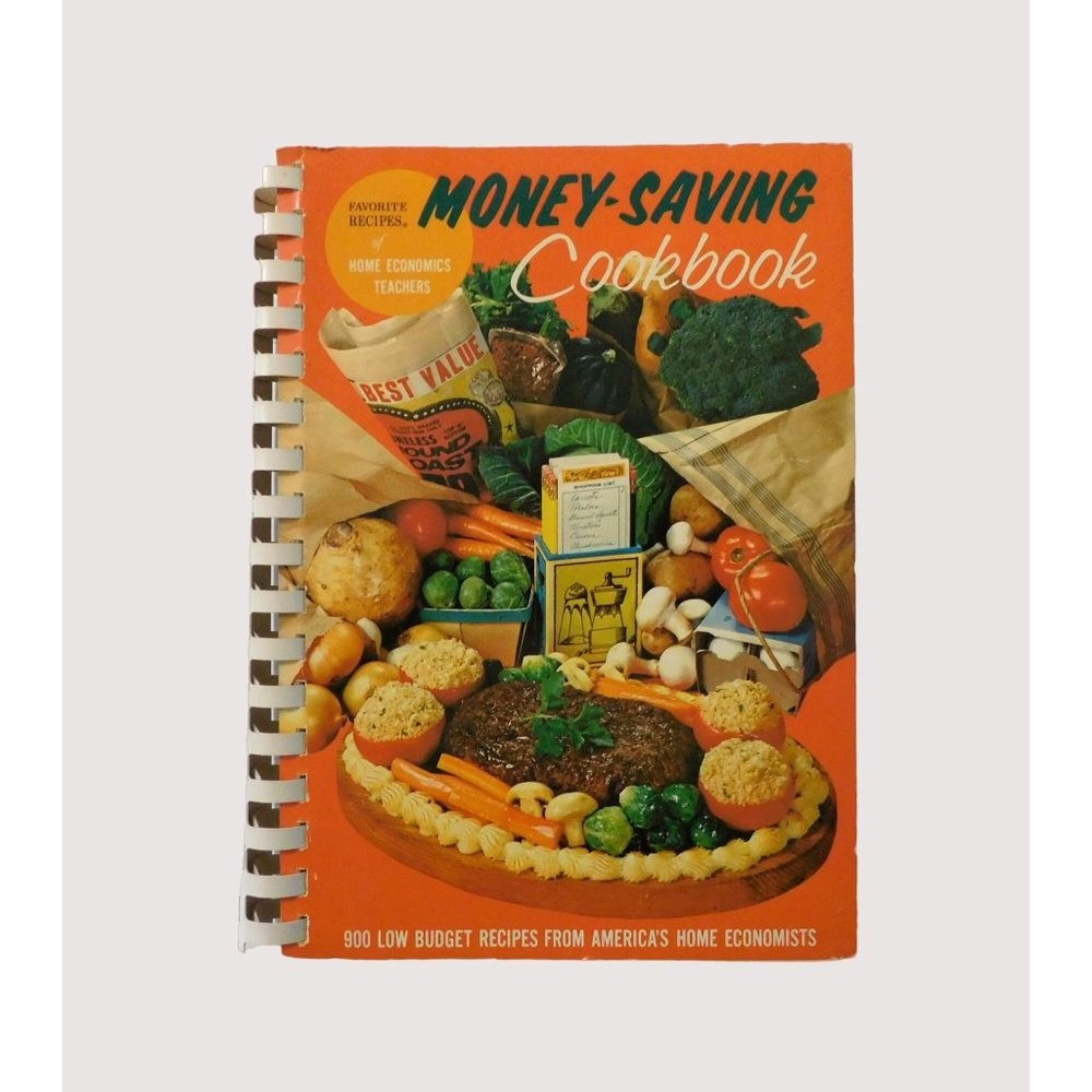 Money Saving Cookbook Home Economics Teachers Favorite Recipes 1971 PB Spiral